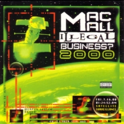Mac Mall - Illegal Business 2000